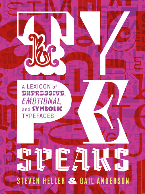 Title details for Type Speaks by Steven Heller - Wait list